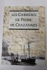 Les carrières de pierre de Crazannes. Approches archéologique et ethnographique. Bocquet, Valat