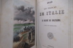 1859 LES FRANCAIS EN ITALIE ou LE BLESSE DE SOLFERINO. M. De Certilange