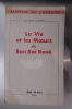 LA VIE ET LES MOEURS DU BON ROI RENE. Jacques Levron