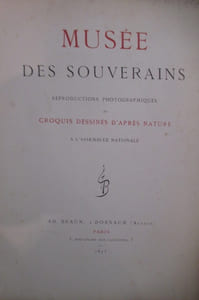 MUSEE DES SOUVERAINS. Reproductions photographiques de Croquis dessinés d'après nature à l'Assemblée Nationale.