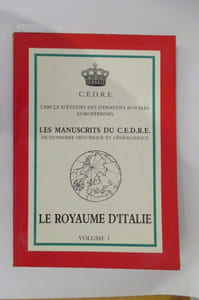 LE ROYAUME D'ITALIE : Vol 1