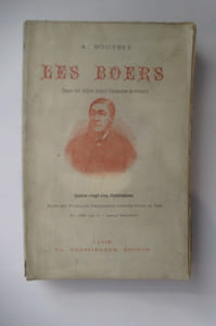 LES BOERS. Depuis leur origine jusqu'à l'occupation de Prétoria. Noms des familles françaises parties en 1659 pour Le Cap sur le " Lange Maaiken ". (Avec un Envoi de l'Auteur à W. Drummond)