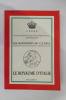 LE ROYAUME D'ITALIE : Vol 2. C.E.D.R.E. Cercle d'Etudes des Dynasties Royales Européennes.
