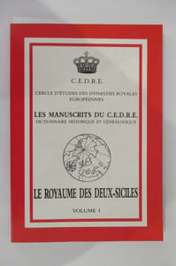 LE ROYAUME DES DEUX-SICILES : Vol 1