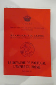 LE ROYAUME DE PORTUGAL L'EMPIRE DU BRESIL