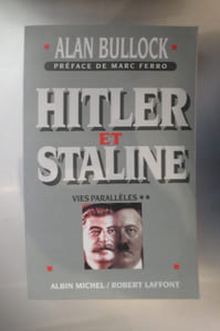 HITLET et STALINE. Tome 2. Vies Parallèles.