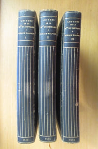LETTRES DE LA MARQUISE DU DEFFAND à HORACE WALPOLE depuis COMTE D'ORFORD. Ecrites dans les années 1766 à 1780 auxquelles sont jointes des LETTRES DE MADAME DU DEFFAND à VOLTAIRE. Ecrites dans les années 1759 à 1775. Publiées d'après les originaux déposés à Strawberry-Hill. EN 3 TOMES.