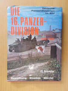DIE 16. PANZER-DIVISION 1938-1945