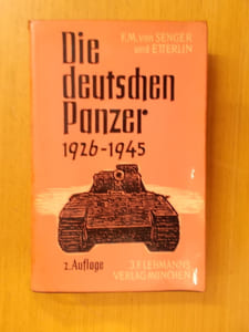 DIE DEUTSCHEN PANZER 1926-1945. 2. Auflage.