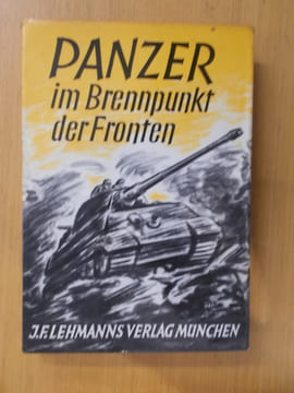 PANZER IM BRENNPUNKT DER FRONTEN. Will Fey