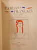 PARLONS FRANCAIS
. Paul Iribe (dessins) - M. Constantin-Weyer (préface)