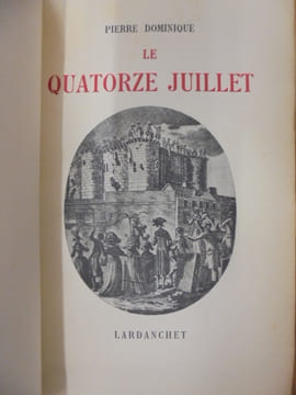 LE QUATORZE JUILLET. DOMINIQUE PIERRE