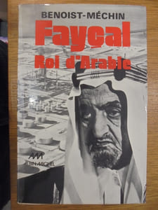 FAYCAL, ROI D'ARABIE.