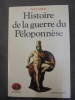 Histoire de la guerre du Péloponnèse précédé de "La Campagne de Thucydide" par Albert Thibaudet. Thucydide