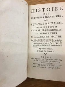 Histoire Des Chevaliers Hospitaliers, De Saint Jean De Jérusalem, Appellez Depuis Chevaliers De Rhodes, et Aujourd'hui Chevaliers De Malthe. Tomes 1, 2, 3, 4, 5, 7