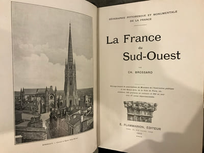 Géographie pittoresque et monumentale de la France - La France du Sud-Ouest