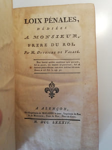 Loix Penales, dediees a Monsieur, Frere du Roi.