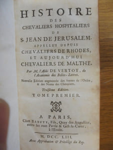Histoire des Chevaliers Hospitaliers de S. Jean de Jérusalem, appellés depuis Chevaliers de Rhodes, et aujourd'hui Chevaliers de Malthe. VI TOMES.