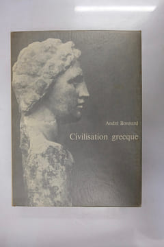 Civilisation grecque - 3 tomes. André Bonnard