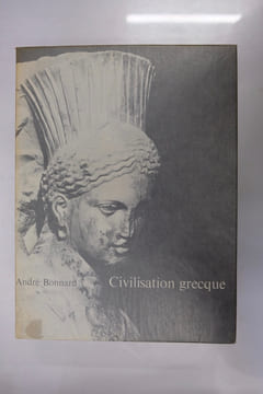 Civilisation grecque - 3 tomes. André Bonnard