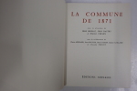 La Commune de 1871. Jean Bruhat - Jean Dautry - Emile Tersen