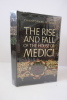 The Rise and Fall of the House of Medici. Christopher Hibbert
