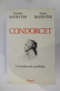 CONDORCET. Un intellectuel en politique.. Elisabeth et Robert Badinter 