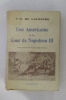 UNE AMERICAINE A LA COUR DE NAPOLEON III. Y.-H. De Laurière 