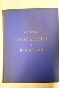 Notice historique et généalogique sur les Princes Bassaraba de Brancovan