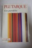 Vies parallèles. Plutarque
