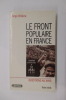 LE FRONT POPULAIRE EN FRANCE.. Serge Wolikow