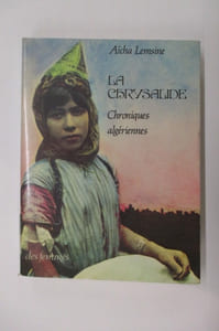 LA CHYSALIDE. Chroniques algériennes.