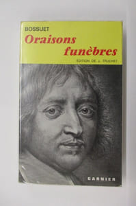 BOSSUET. ORAISONS FUNEBRES.