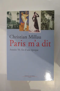 PARIS M'A DIT. Années 50, fin d'une époque.