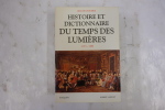 Histoire et dictionnaire du temps des Lumières. Jean de Viguerie