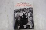 Fascisme et Totalitarisme.  Ernst Nolte et Stéphane Courtois 