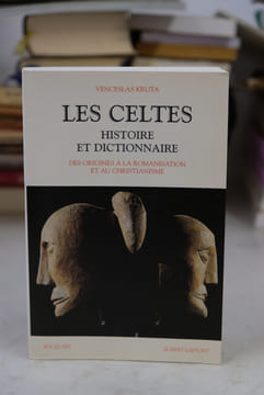 Les Celtes - Histoire et dictionnaire. Venceslas Kruta