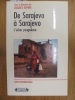 De Sarajevo à Sarajevo - L'échec yougoslave. Jacques Rupnik