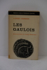 Les Gaulois . Grenier Albert