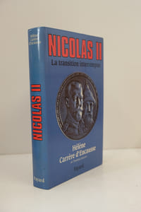 Nicolas II, la transition interrompue - Une biographie politique