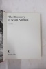 The Discovery of South America. J.H Parry 