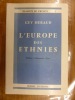 L'EUROPE DES ETHNIES
préface d'Alexandre Marc. Guy Heraud