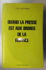 QUAND LA PRESSE EST AUX ORDRES DE LA FINANCE. Yann Moncomble