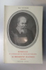 REBELLE et CONSEILLER de TROIS SOUVERAINS : LE PRESIDENT JEANNIN 1542-1623. Henri Ballande