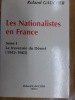 LES NATIONALISTES EN FRANCE tome 1 la traversée du désert (1945-1983). Roland Gaucher