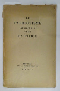 LE PATRIOTISME NE DOIT PAS TUER LA PATRIE.