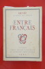 ENTRE FRANCAIS. Henri Comte de Paris 