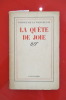 LA QUETE DE JOIE . Patrice De La Tour Du Pin