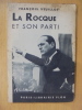 LA ROCQUE et son parti. François Veuillot