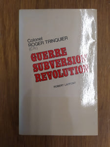 Guerre, Subversion, Révolution